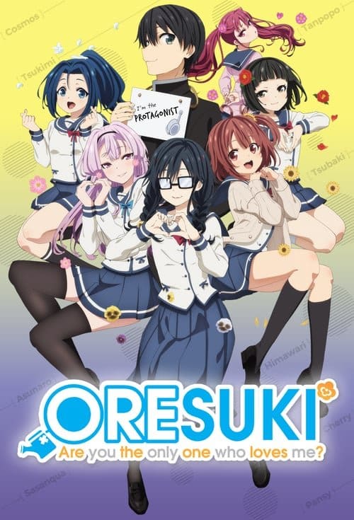 Ore wo Suki nano wa Omae dake ka yo (ORESUKI Are you the only one who loves me?)
